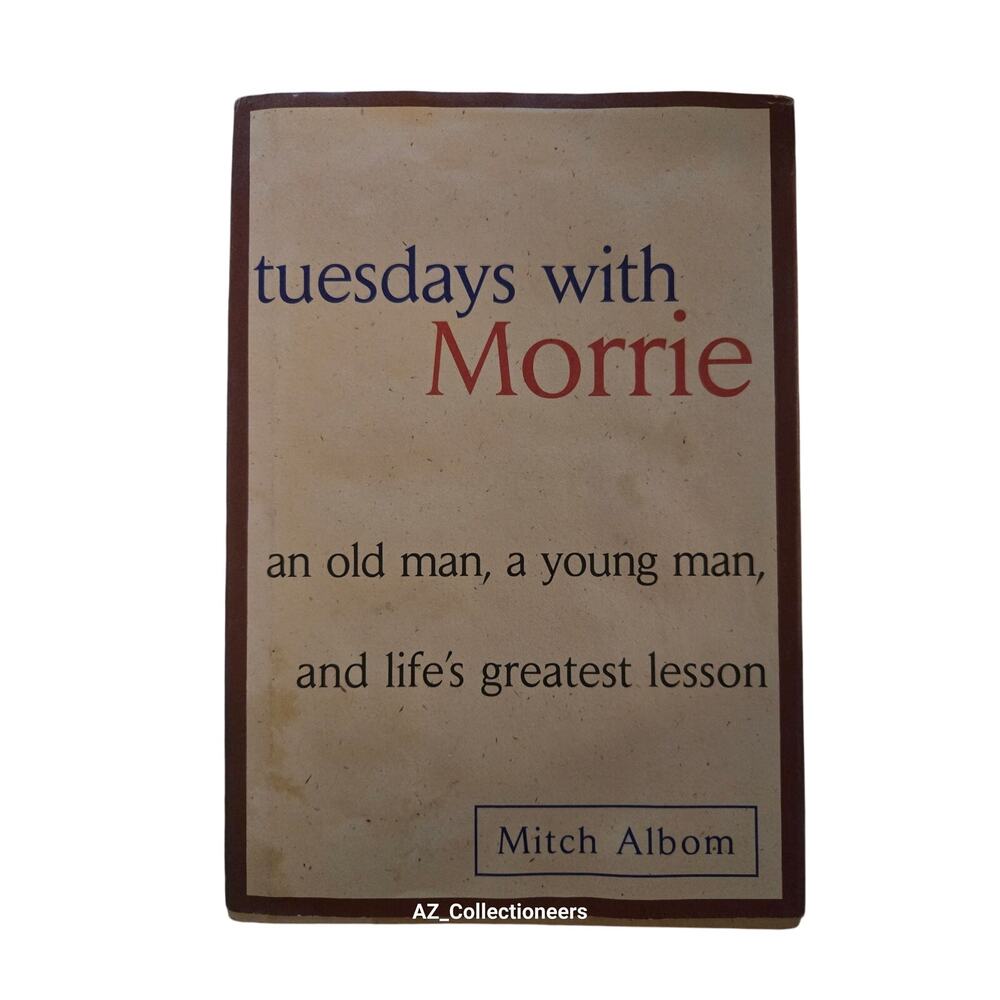 Tuesdays with Morrie by Mitch Albom 0385484518 doubleday